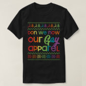 ゲイおもしろいクリスマスLGBTドンWe Now Ourゲイ Tシャツ (デザイン正面)
