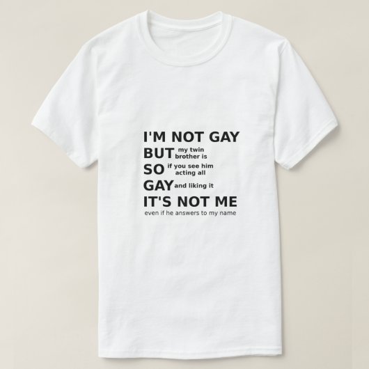 ゲイおもしろいLGBTQことわざゲイギフトアイディアブラック文字 Tシャツ (デザイン正面)