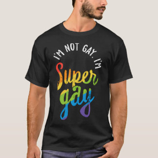 ゲイじゃないよ、スーパーゲイだよ！LGBTプライド レインボー Tシャツ