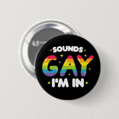 ゲイっぽい音がする 入ってるよ 面白いLGBTプライド 缶バッジ (正面&裏面)