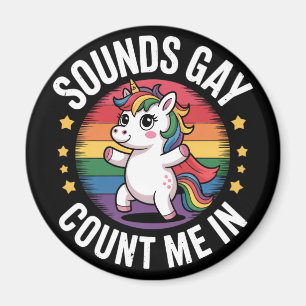 ゲイっぽい音がする?私もだよ ユニコーン レインボー LGBTQプライド マグネット