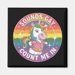 ゲイっぽい音がする?私もだよ ユニコーン レインボー LGBTQ マグネット