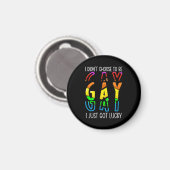 ゲイであることを選んだわけじゃない、単に運が良かっただけ Pride M マグネット (正面/裏面)