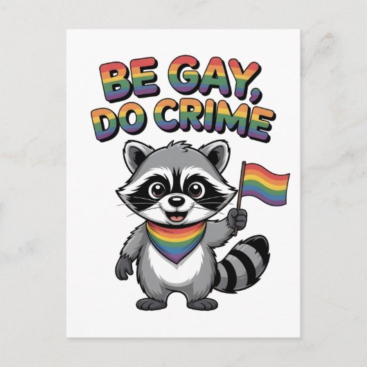 ゲイであれ、犯罪を犯せ 面白い たぬき LGBTQ ポストカード (正面)