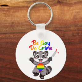 ゲイであれ、犯罪を犯せ LGBTQ+ プライド アライグマ キーホルダー