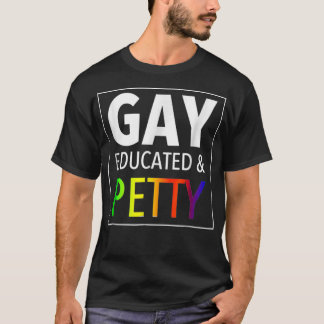 ゲイで教養があってちょっと意地悪で面白い ゲイ LGBTQ Tシャツ