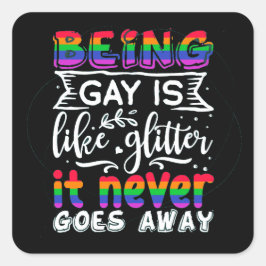 ゲイとはグリッターLGBTのステッカーのようなものだ スクエアシール