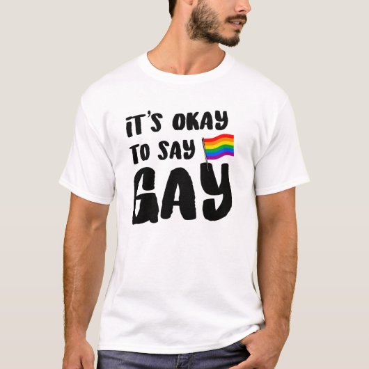 ゲイと言うのはOK Tシャツ (正面)