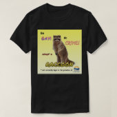 ゲイにアライグマを採用される Tシャツ (デザイン正面)