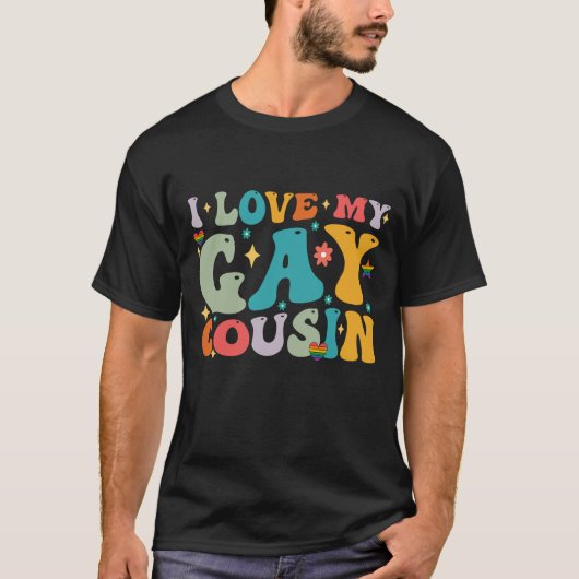 ゲイのいとこ大好き グルービーレインボー LGBTプライド Tシャツ (正面)