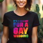 ゲイのプライドは良い日結婚だ Tシャツ<br><div class="desc">ゲイのプライドレインボー結婚ギフトTシャツの素敵な日だ</div>