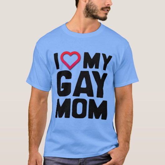 ゲイのママが大好き Tシャツ (正面)