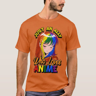 ゲイの味方アニメ少女 アニメが好きなだけの味方です f tシャツ