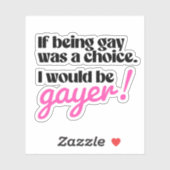 ゲイもしは、私がゲアヤになるであろう選択だった シール (シート)