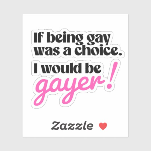 ゲイもしは、私がゲアヤになるであろう選択だった シール (シート)