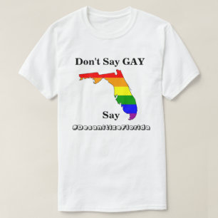 ゲイを言うな、#DesanitizeFlorida Tシャツ