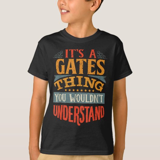 ゲイツに関する件、あなたには理解できないでしょう Tシャツ (正面)