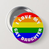 ゲイプライドレインボーフラッグ私は私のゲイ娘を愛する 缶バッジ (正面&裏面)
