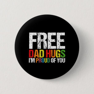 ゲイプライド月間に父の愛を込めて I'm Proud Of You Free Dad Hugs 缶バッジ