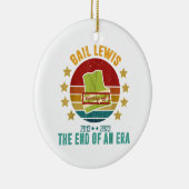 ゲイル・ルイス、我々は、時代のサインの終わりにあなたに敬意を表する セラミックオーナメント (右)