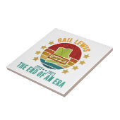 ゲイル・ルイス、我々は、時代のサインの終わりにあなたに敬意を表する タイル (側面)