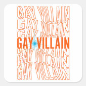 ゲイヴィランおもしろいミームLGBTゲイプライドレズビアンLGBT スクエアシール (正面)