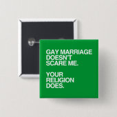 ゲイ同志の結婚は私を- .PNGおびえさせません 缶バッジ (正面&裏面)