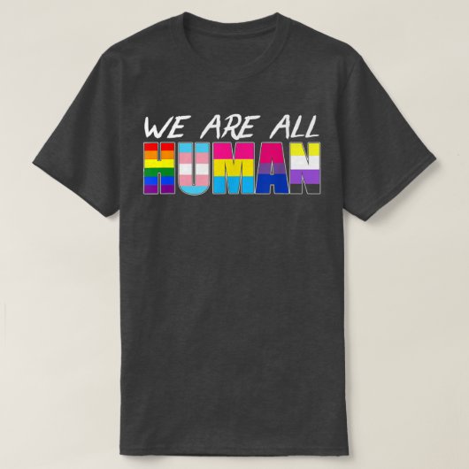 ゲイ我々は全て人間のLGBTだ Tシャツ (デザイン正面)