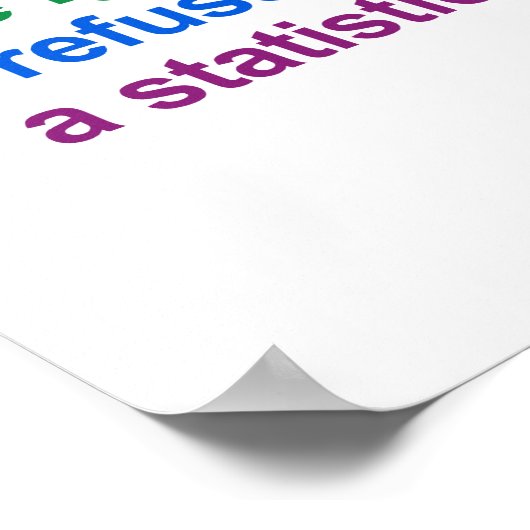 ゲイ自殺 – 私は統計になることを拒否 ポスター (角)