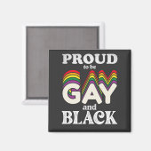 ゲイ・アンド・ブラックであることを誇りに思う LGBT Pride マグネット (正面/裏面)