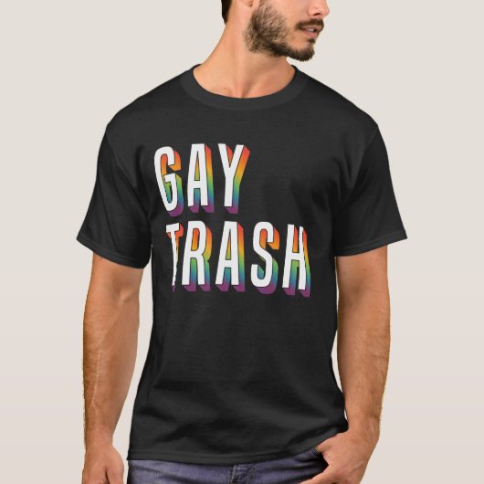ゲイ・トラッシュ Tシャツ (正面)