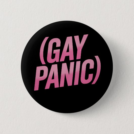 ゲイ・パニック LGBTQ 抗議 プライド 缶バッジ (正面)