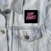 ゲイ・パニック LGBTQ 抗議 プライド 缶バッジ (インサイチュ)
