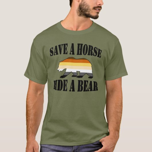 ゲイ・ベア・プライド セーブ・ア・ホース・ライド・ア・ベア Tシャツ (正面)