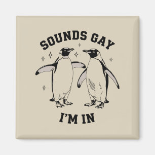 ゲイ ペンギン サウンズ ゲイ アイム イン ヴィンテージ クィア LGBTQ マグネット