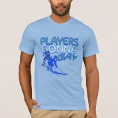 ゲイ・ホッケー・ショー・プレイヤーズ・ガナ・ゲイ・プレイ・ファニー Tシャツ (正面)