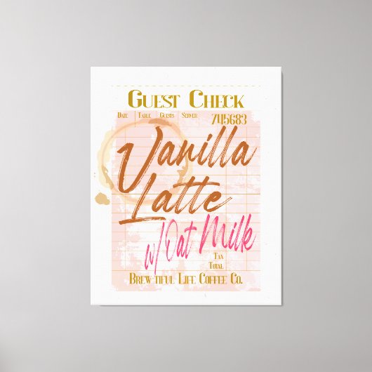 ゲストチェックレシートバニララテコーヒーオートミルク キャンバスプリント (正面)