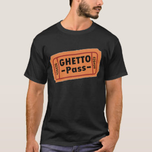 ゲットーのパス -- Tシャツ