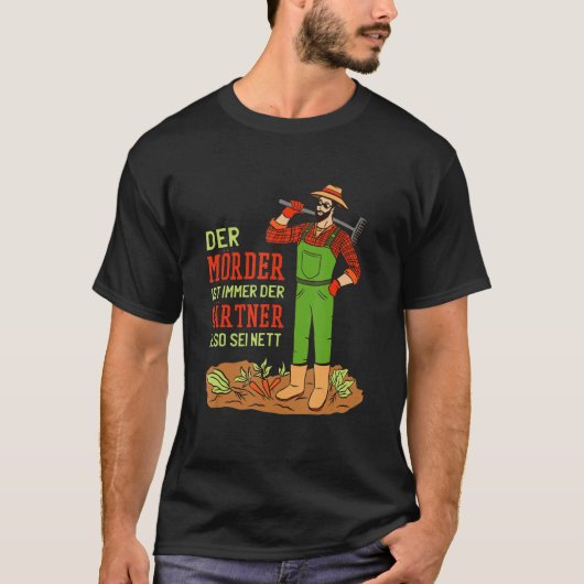 ゲルトナーことわざデルゲルトナーイマー Tシャツ (正面)