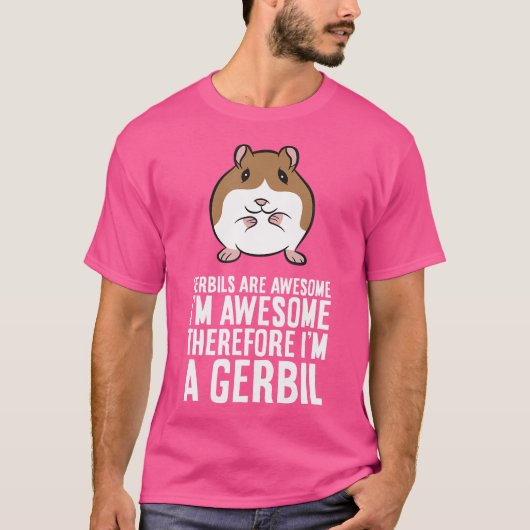 ゲルビ素晴らしルは私だ素晴らしからGeだ Tシャツ (正面)