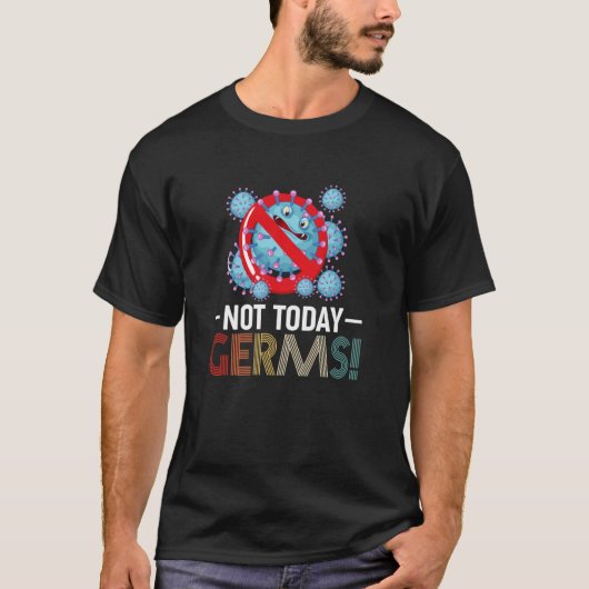 ゲルマフォブでも今日はダメ Tシャツ (正面)