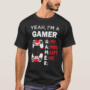 ゲーマーええ私はゲーマー私の妻離れは私 Tシャツ