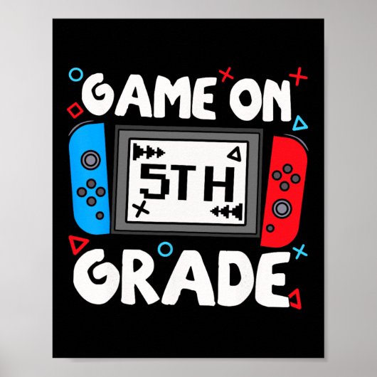 ゲーマーおもしろいゲーム5年生の新学期キッズ ポスター (正面)