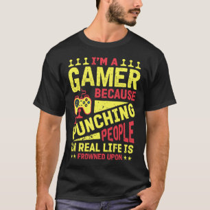 ゲーマーおもしろいパンチングピープル引用文 Tシャツ
