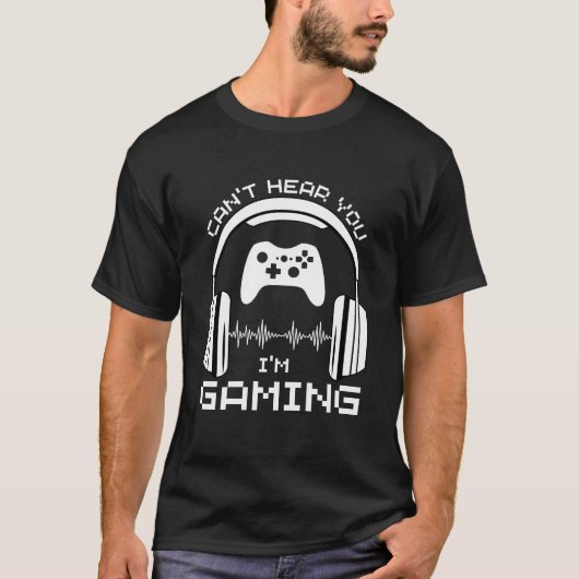 ゲーマーおもしろいヘッドセット私はゲームを聞くことができない Tシャツ (正面)