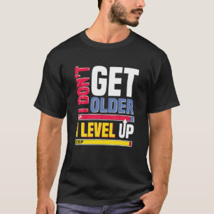 ゲーマーおもしろいレベルアップ誕生日コンピュータビデオゲーム Tシャツ