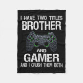 ゲーマーおもしろい引用文ビデオゲームGaming Boys Brother フリースブランケット (正面)