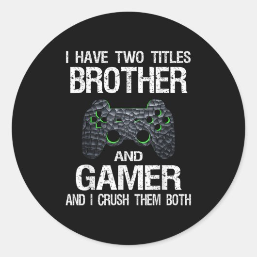 ゲーマーおもしろい引用文ビデオゲームGaming Boys Brother ラウンドシール (正面)