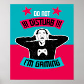 ゲーマーがサインを邪魔しなおもしろいい ポスター (正面)