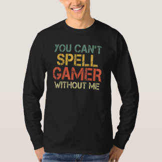 ゲーマーという言葉に私抜きで綴れる?ゲーム Tシャツ
